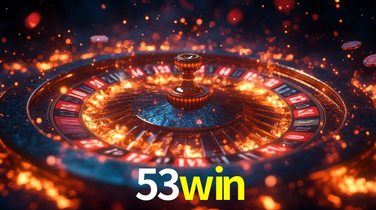 53win: Jogos de Caça-Níqueis-Altas Recompensas, Roleta-Velocidade, Blackjack-Desafios Máximos