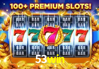 Descubra o Programa VIP da 53win: Vantagens Exclusivas para Jogadores